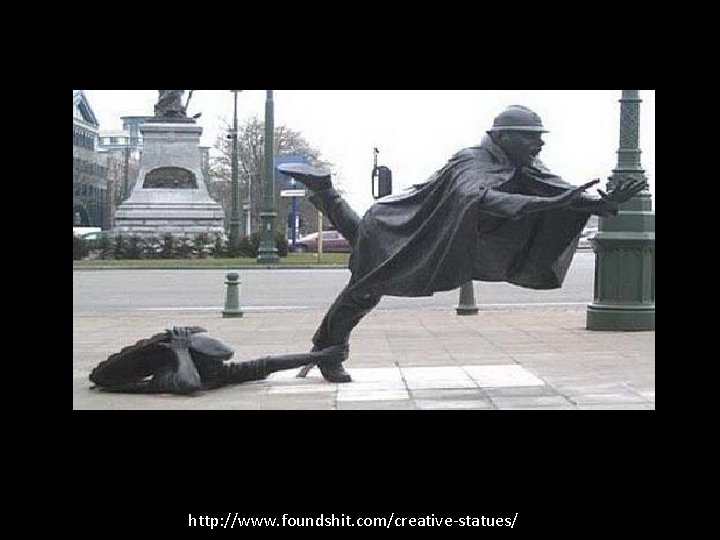 http: //www. foundshit. com/creative-statues/ 