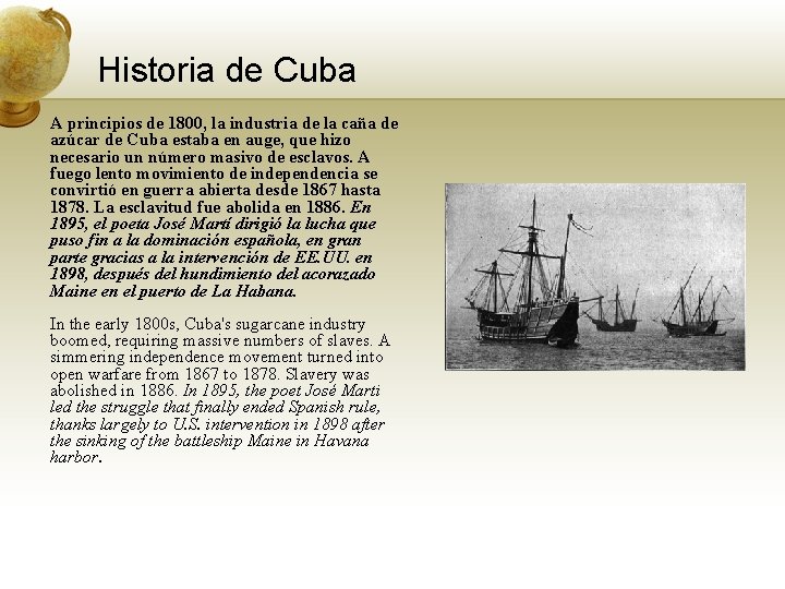 Historia de Cuba A principios de 1800, la industria de la caña de azúcar