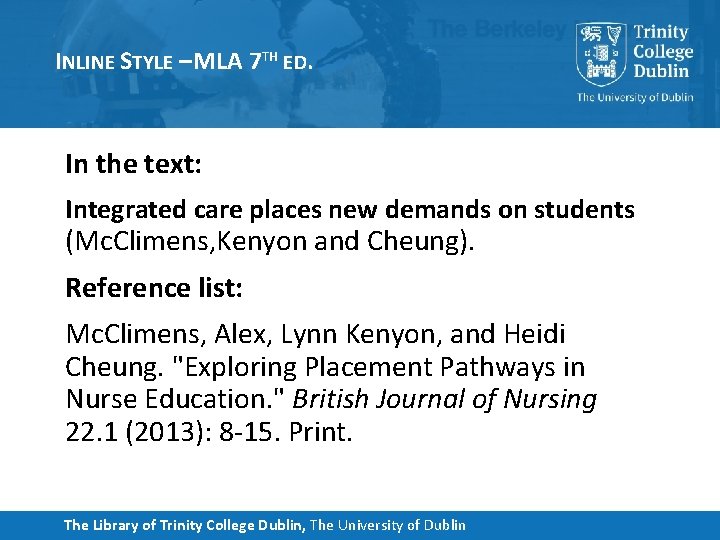 INLINE STYLE – MLA 7 TH ED. In the text: Integrated care places new