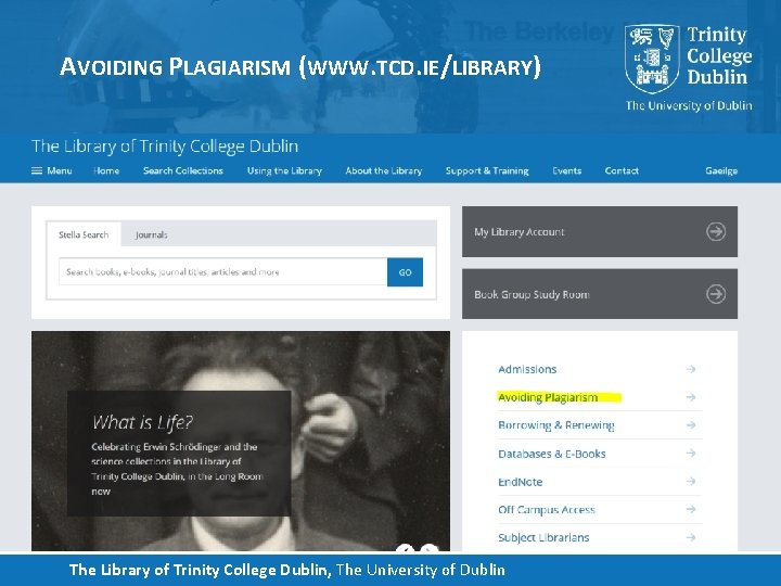 AVOIDING PLAGIARISM (WWW. TCD. IE/LIBRARY) Click to edit Master subtitle style The Library of