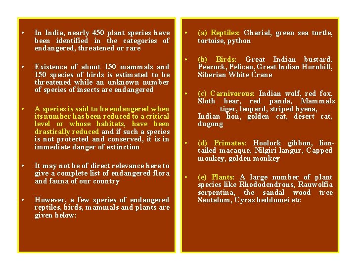  • • • (a) Reptiles: Gharial, green sea turtle, tortoise, python • (b)