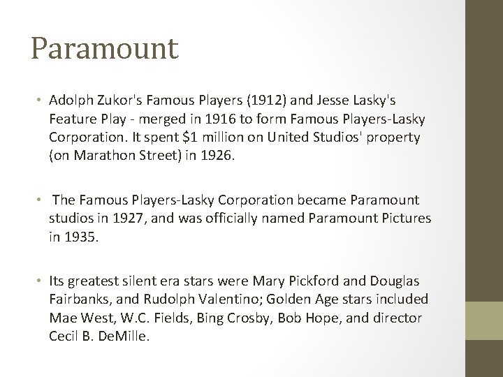 Paramount • Adolph Zukor's Famous Players (1912) and Jesse Lasky's Feature Play - merged