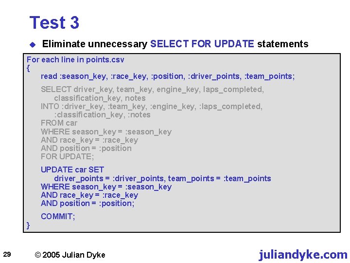 Test 3 u Eliminate unnecessary SELECT FOR UPDATE statements For each line in points.