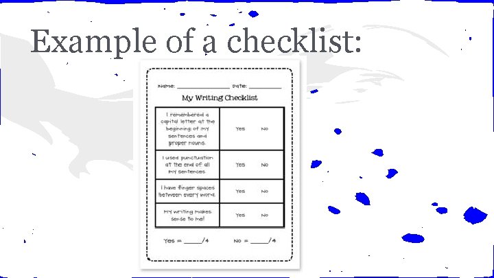 Example of a checklist: 