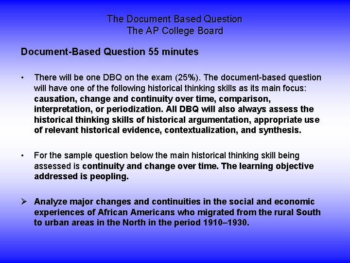 The Document Based Question The AP College Board Document-Based Question 55 minutes • There