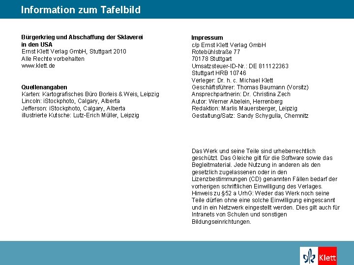 Information zum Tafelbild Bürgerkrieg und Abschaffung der Sklaverei in den USA Ernst Klett Verlag