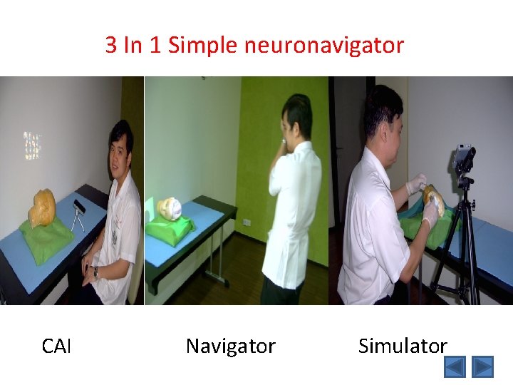 3 In 1 Simple neuronavigator CAI Navigator Simulator 