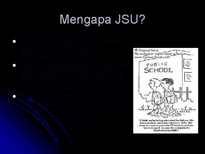 Mengapa JSU? l l l The test blueprint is a crucial document in the