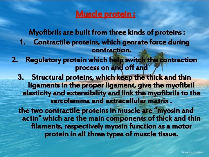 Muscle protein : Myofibrils are built from three kinds of proteins : 1. Contractile