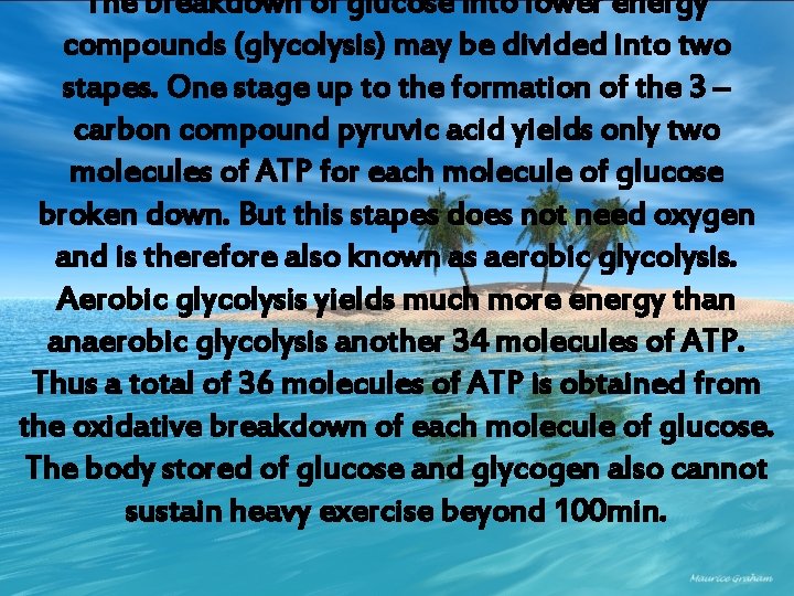 The breakdown of glucose into lower energy compounds (glycolysis) may be divided into two