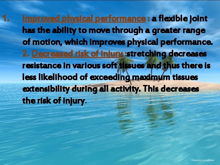 1. Improved physical performance : a flexible joint has the ability to move through
