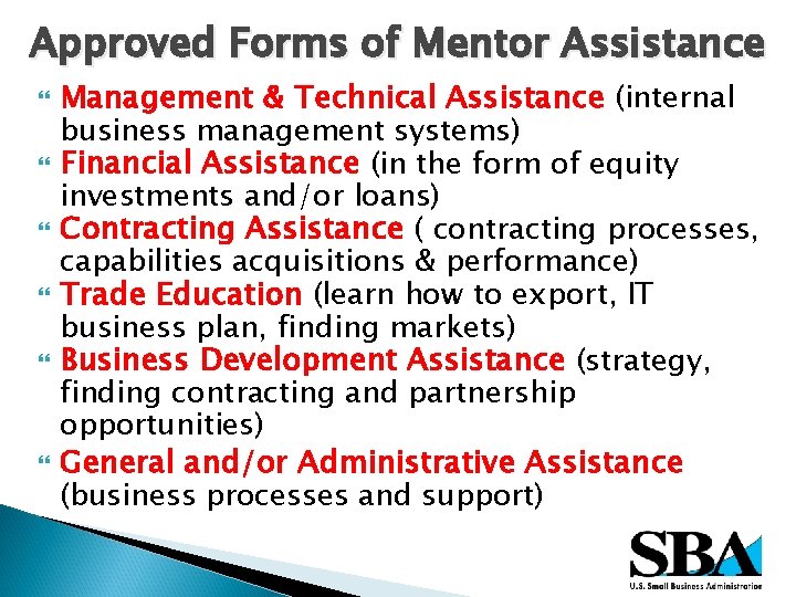 Approved Forms of Mentor Assistance Management & Technical Assistance (internal business management systems) Financial
