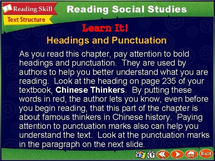 Reading Social Studies Learn It! Headings and Punctuation As you read this chapter, pay