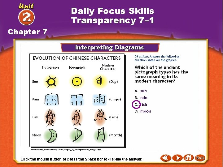 Daily Focus Skills Transparency 7– 1 Chapter 7 Click the mouse button pressthe theanswer.