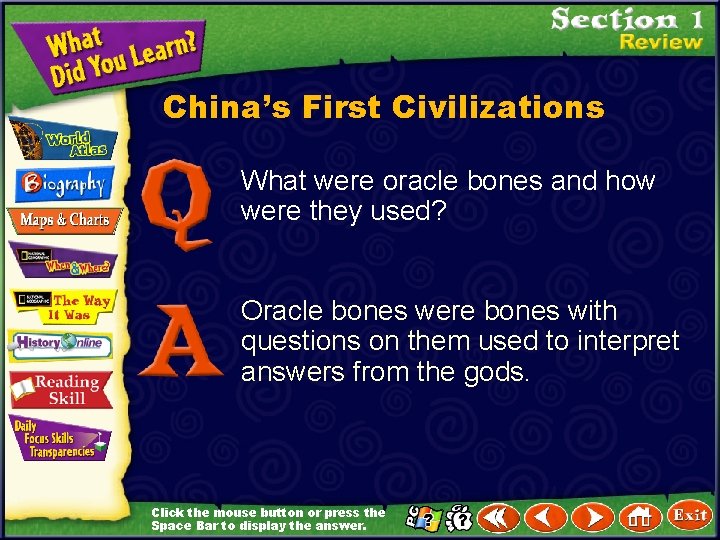 China’s First Civilizations What were oracle bones and how were they used? Oracle bones