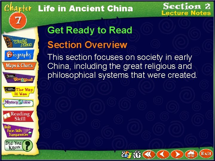 Life in Ancient China Get Ready to Read Section Overview This section focuses on