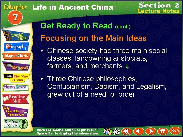 Life in Ancient China Get Ready to Read (cont. ) Focusing on the Main