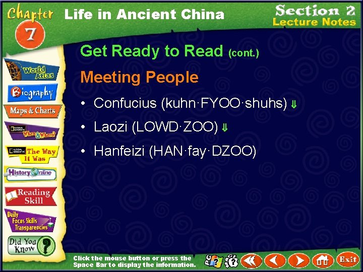 Life in Ancient China Get Ready to Read (cont. ) Meeting People • Confucius