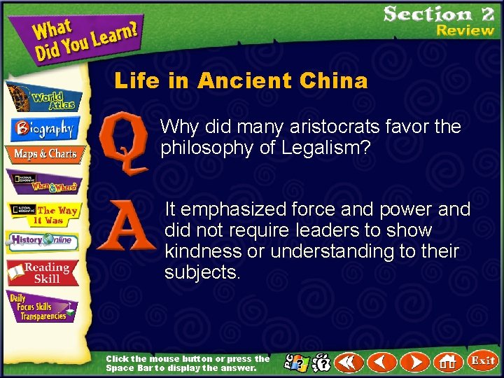 Life in Ancient China Why did many aristocrats favor the philosophy of Legalism? It