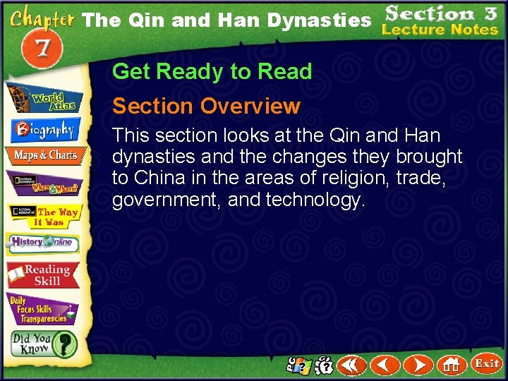 The Qin and Han Dynasties Get Ready to Read Section Overview This section looks