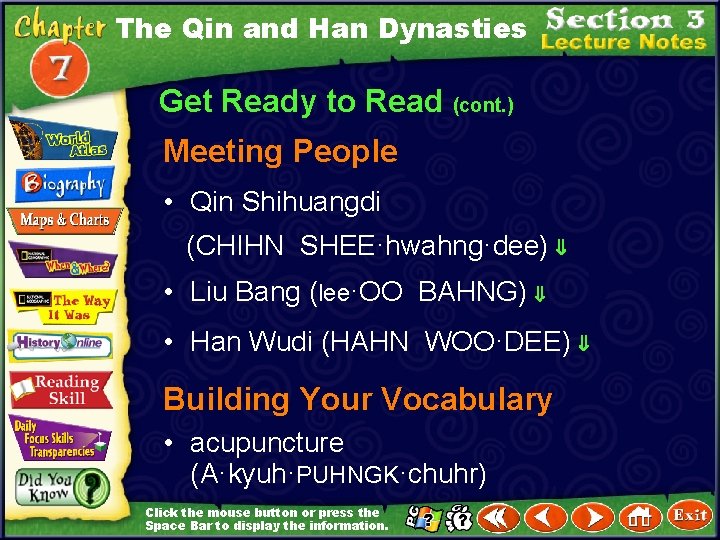 The Qin and Han Dynasties Get Ready to Read (cont. ) Meeting People •