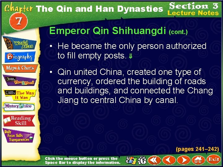 The Qin and Han Dynasties Emperor Qin Shihuangdi (cont. ) • He became the