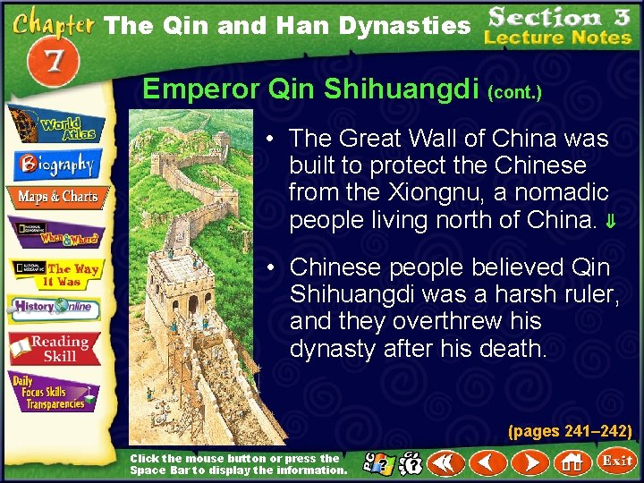 The Qin and Han Dynasties Emperor Qin Shihuangdi (cont. ) • The Great Wall