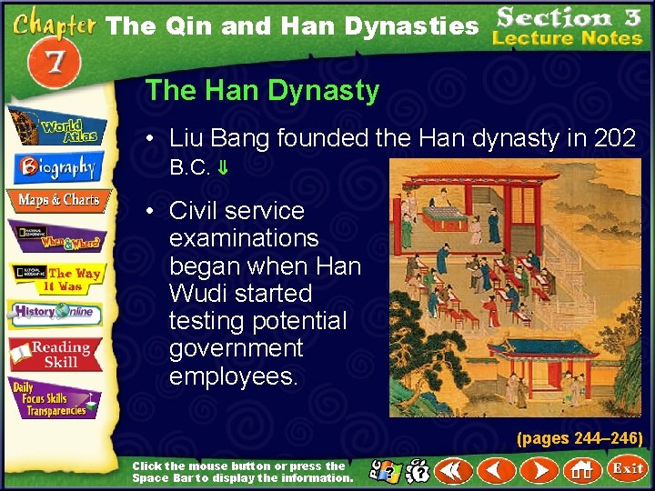 The Qin and Han Dynasties The Han Dynasty • Liu Bang founded the Han