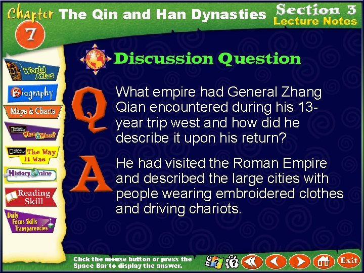 The Qin and Han Dynasties What empire had General Zhang Qian encountered during his