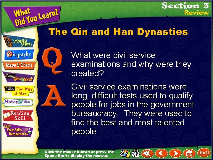 The Qin and Han Dynasties What were civil service examinations and why were they