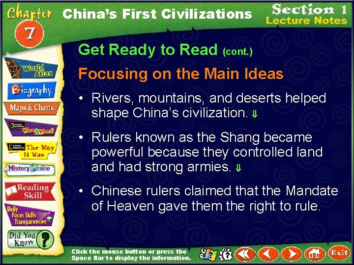 China’s First Civilizations Get Ready to Read (cont. ) Focusing on the Main Ideas