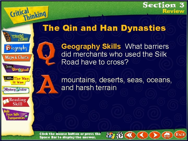 The Qin and Han Dynasties Geography Skills What barriers did merchants who used the