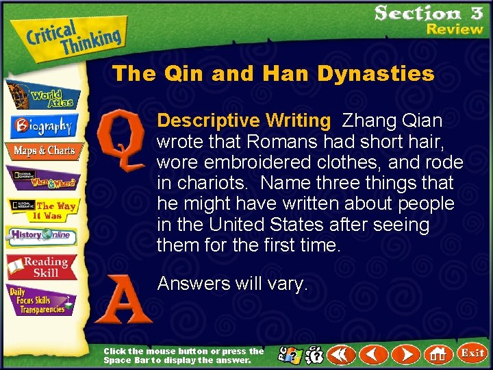 The Qin and Han Dynasties Descriptive Writing Zhang Qian wrote that Romans had short