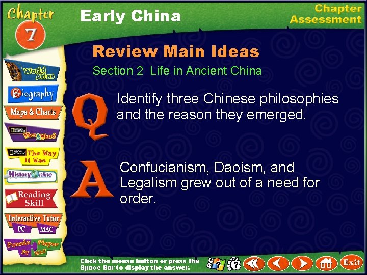 Early China Review Main Ideas Section 2 Life in Ancient China Identify three Chinese