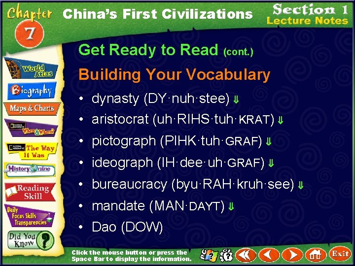 China’s First Civilizations Get Ready to Read (cont. ) Building Your Vocabulary • dynasty