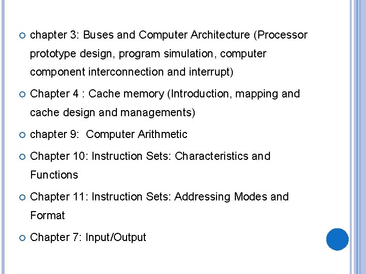  chapter 3: Buses and Computer Architecture (Processor prototype design, program simulation, computer component