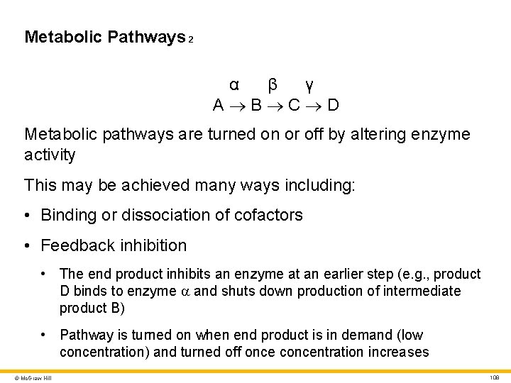 Metabolic Pathways 2 α β γ A B C D Metabolic pathways are turned Metabolic Pathways 2 α β γ A B C D Metabolic pathways are turned