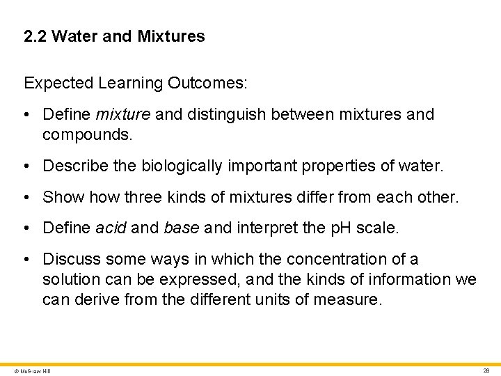2. 2 Water and Mixtures Expected Learning Outcomes: • Define mixture and distinguish between 2. 2 Water and Mixtures Expected Learning Outcomes: • Define mixture and distinguish between