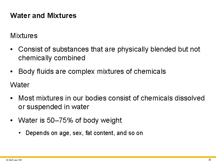 Water and Mixtures • Consist of substances that are physically blended but not chemically Water and Mixtures • Consist of substances that are physically blended but not chemically