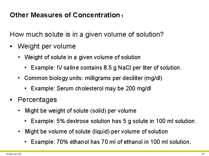 Other Measures of Concentration 1 How much solute is in a given volume of Other Measures of Concentration 1 How much solute is in a given volume of