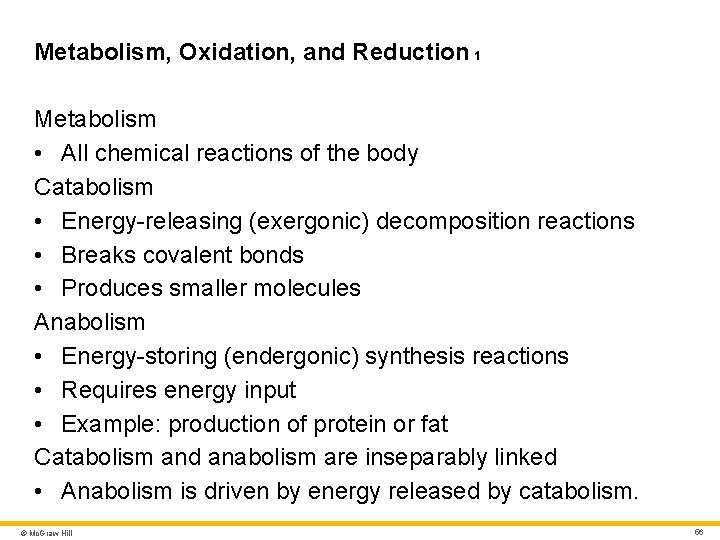 Metabolism, Oxidation, and Reduction 1 Metabolism • All chemical reactions of the body Catabolism Metabolism, Oxidation, and Reduction 1 Metabolism • All chemical reactions of the body Catabolism