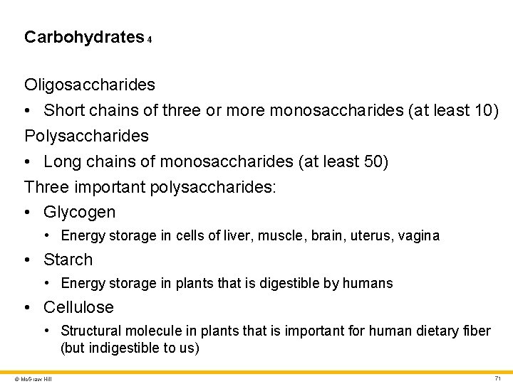 Carbohydrates 4 Oligosaccharides • Short chains of three or more monosaccharides (at least 10) Carbohydrates 4 Oligosaccharides • Short chains of three or more monosaccharides (at least 10)