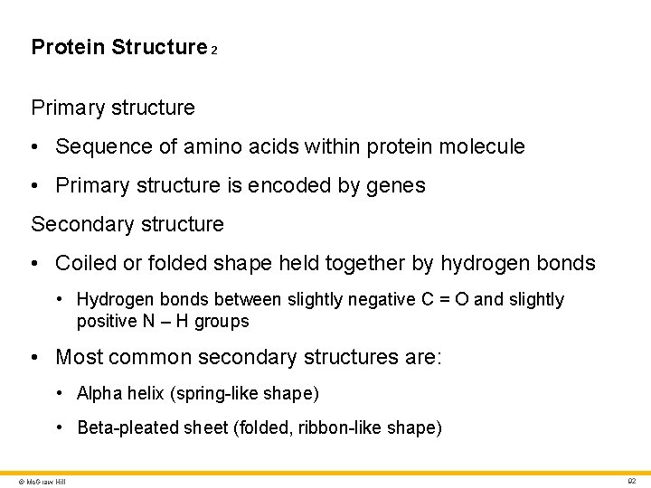 Protein Structure 2 Primary structure • Sequence of amino acids within protein molecule • Protein Structure 2 Primary structure • Sequence of amino acids within protein molecule •