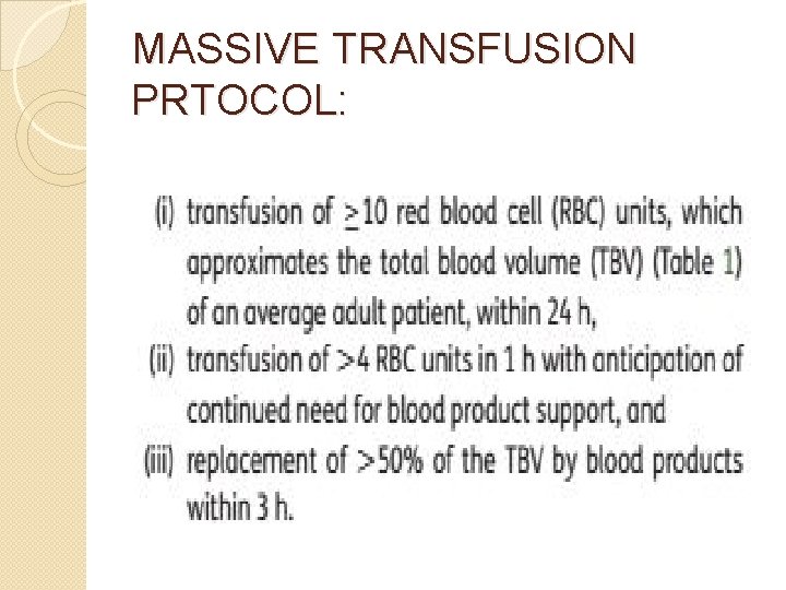 MASSIVE TRANSFUSION PRTOCOL: 