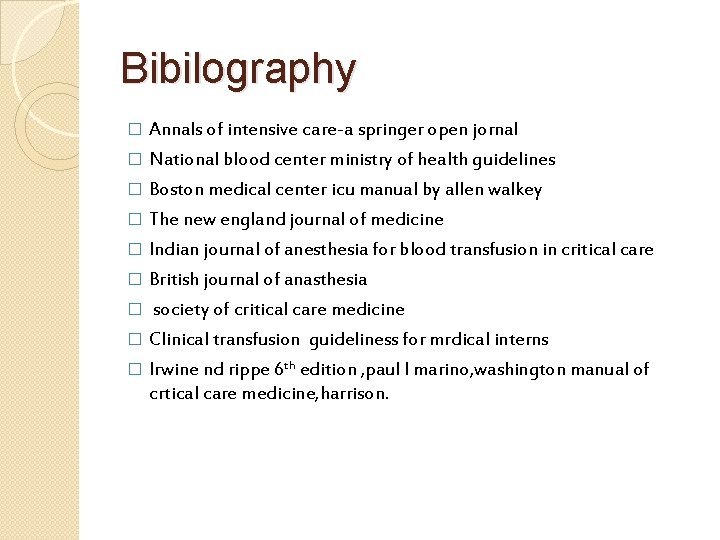 Bibilography Annals of intensive care-a springer open jornal � National blood center ministry of