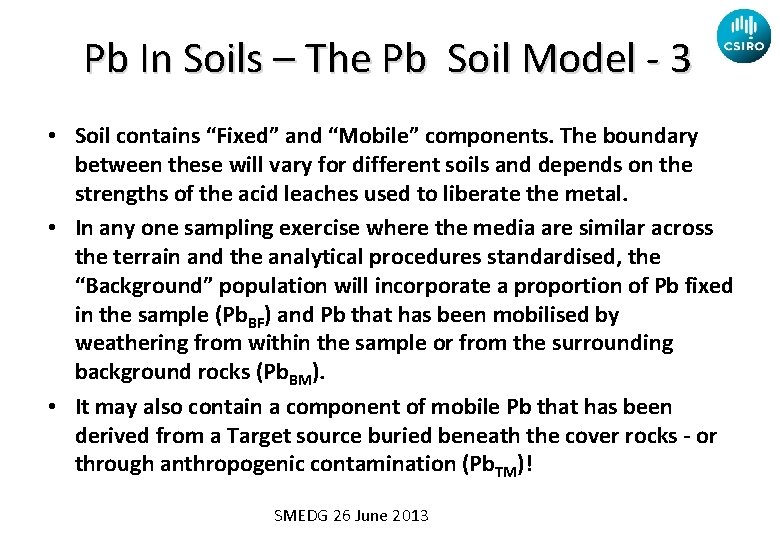 Pb In Soils – The Pb Soil Model - 3 • Soil contains “Fixed”