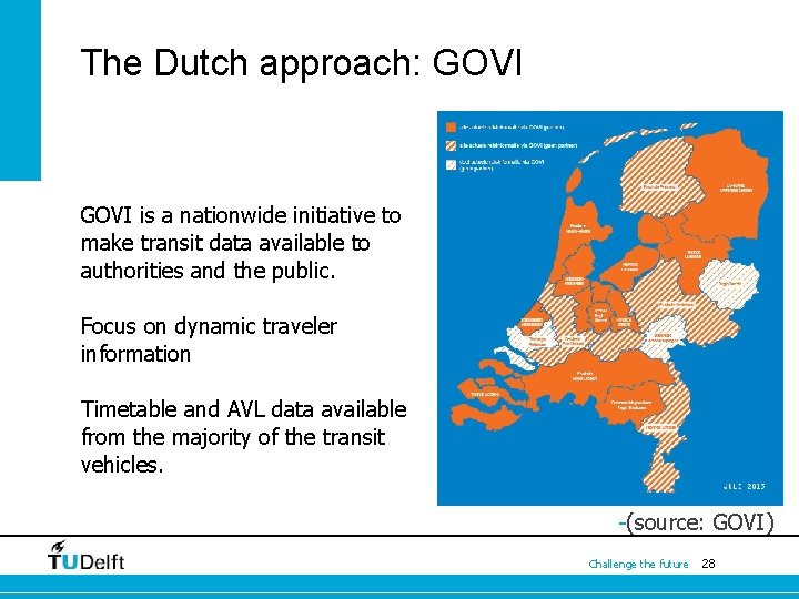 The Dutch approach: GOVI is a nationwide initiative to make transit data available to
