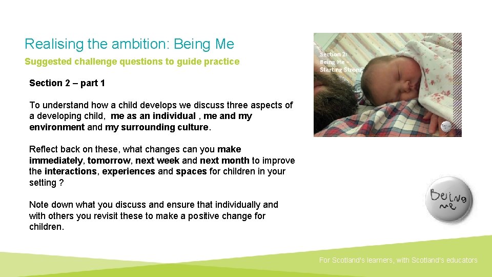 Realising the ambition: Being Me Suggested challenge questions to guide practice Section 2 –