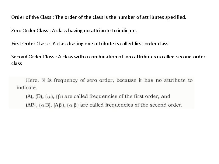 Order of the Class : The order of the class is the number of