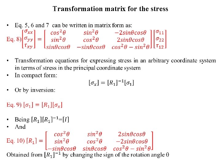 Transformation matrix for the stress • 